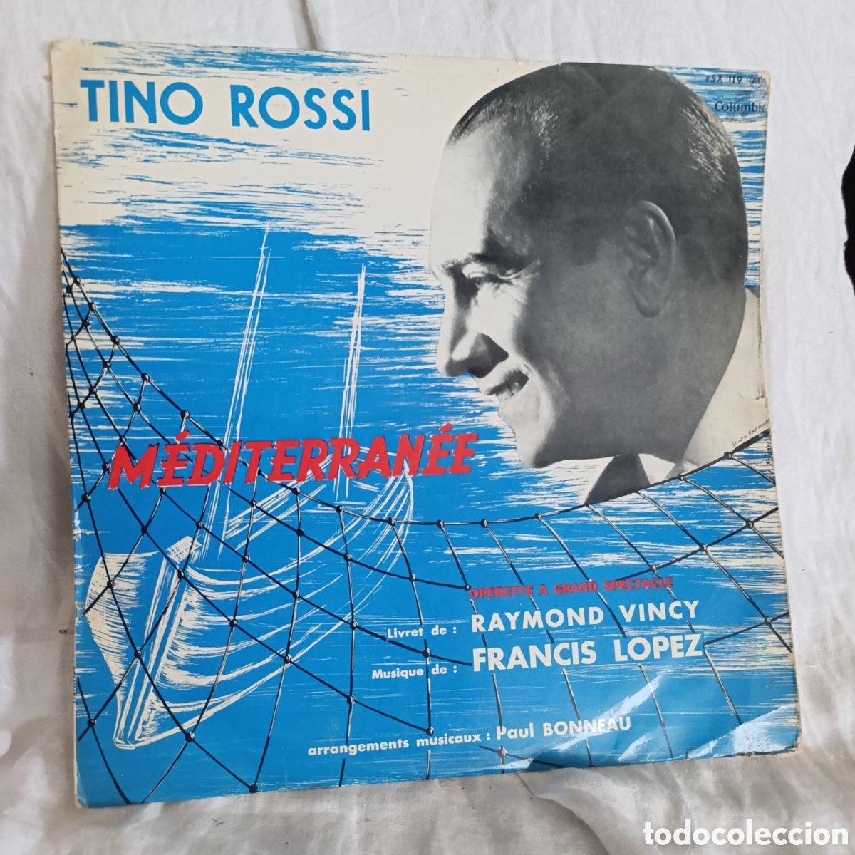 Discos de vinilo: Vinilo Tino Rossi - M&eacute;diterran&eacute;e (Columbia 1956, Francia) Opereta Original LP