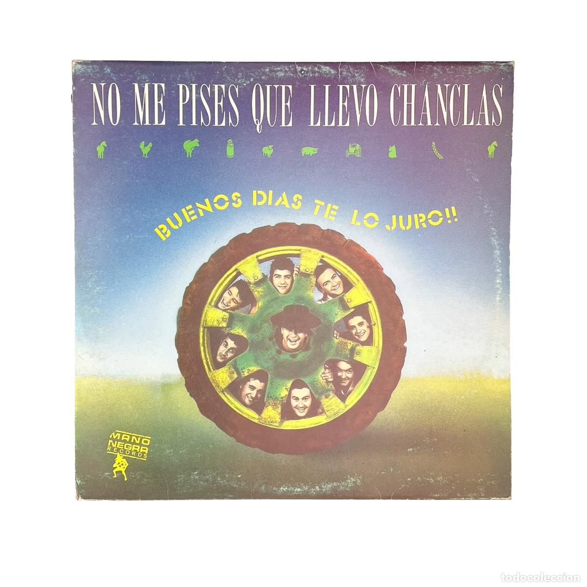 Discos de vinilo: LP. No Me Pises Que Llevo Chanclas. Buenos D&iacute;as Te Lo Juro!! (G/VG)