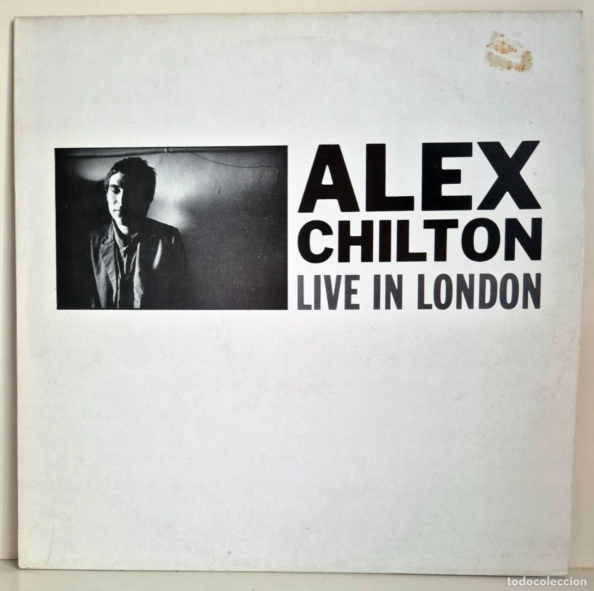 Discos de vinilo: Alex Chilton - Live in London. LP vinilo. Grabado en directo en 1980