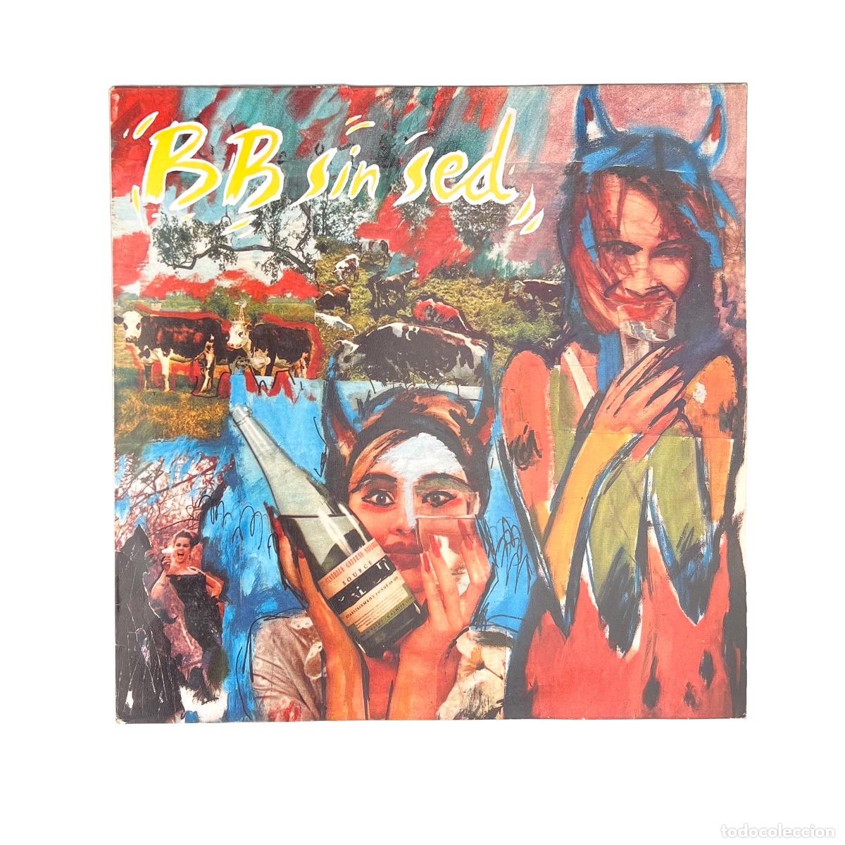 Discos de vinilo: LP. BB Sin Sed. BB Sin Sed (VG/VG+)