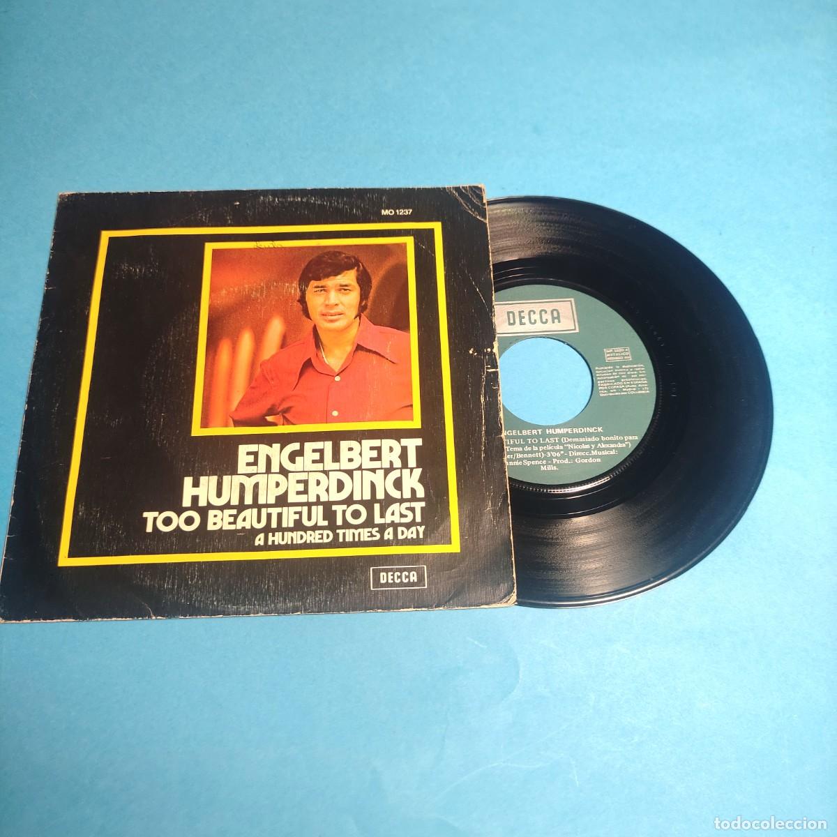 Discos de vinilo: Engelbert Humperdinck &ndash; Too Beautiful To Last ** SINGLE DECCA **juani