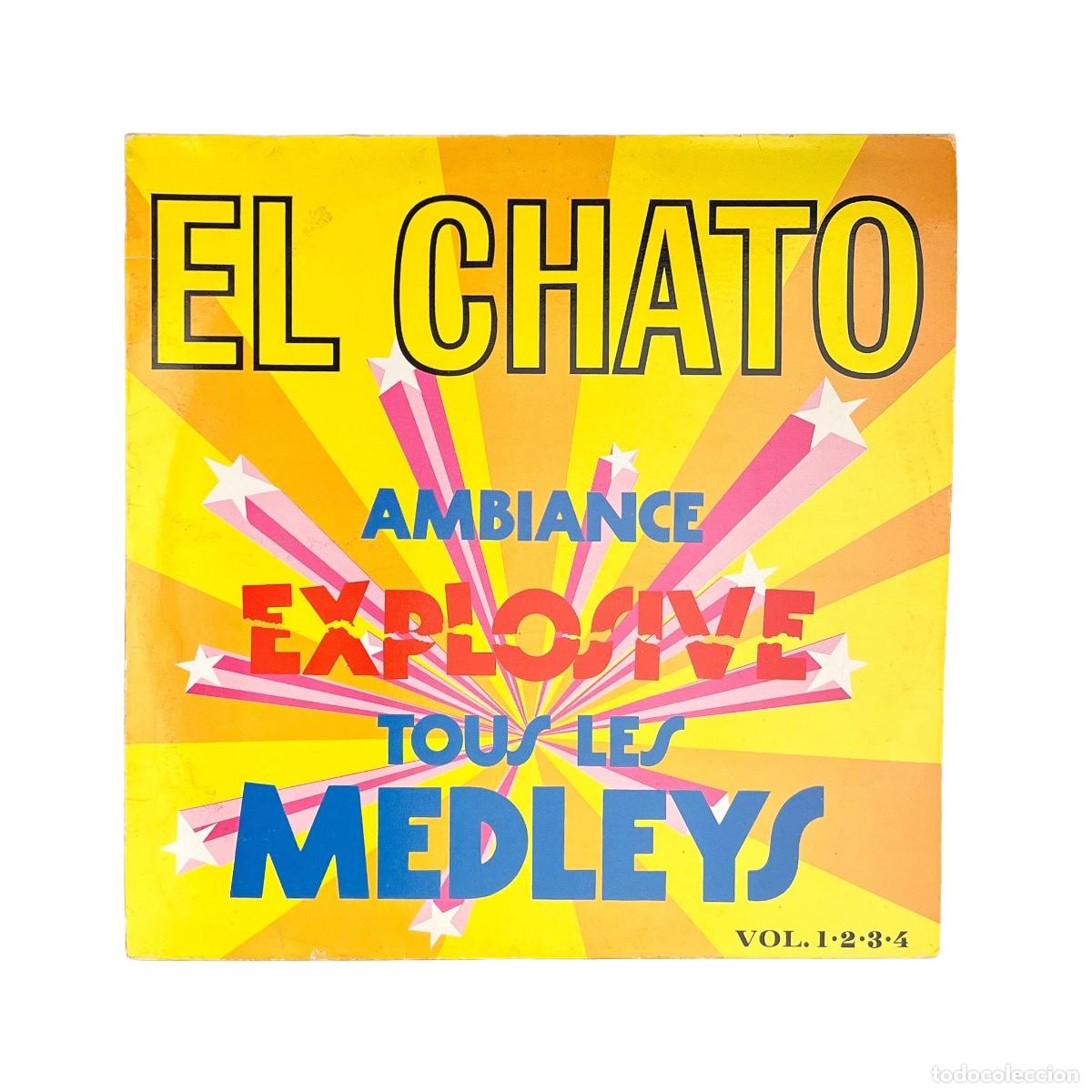 Discos de vinilo: LP. El Chato. Tous Les Medleys (VG/VG+)