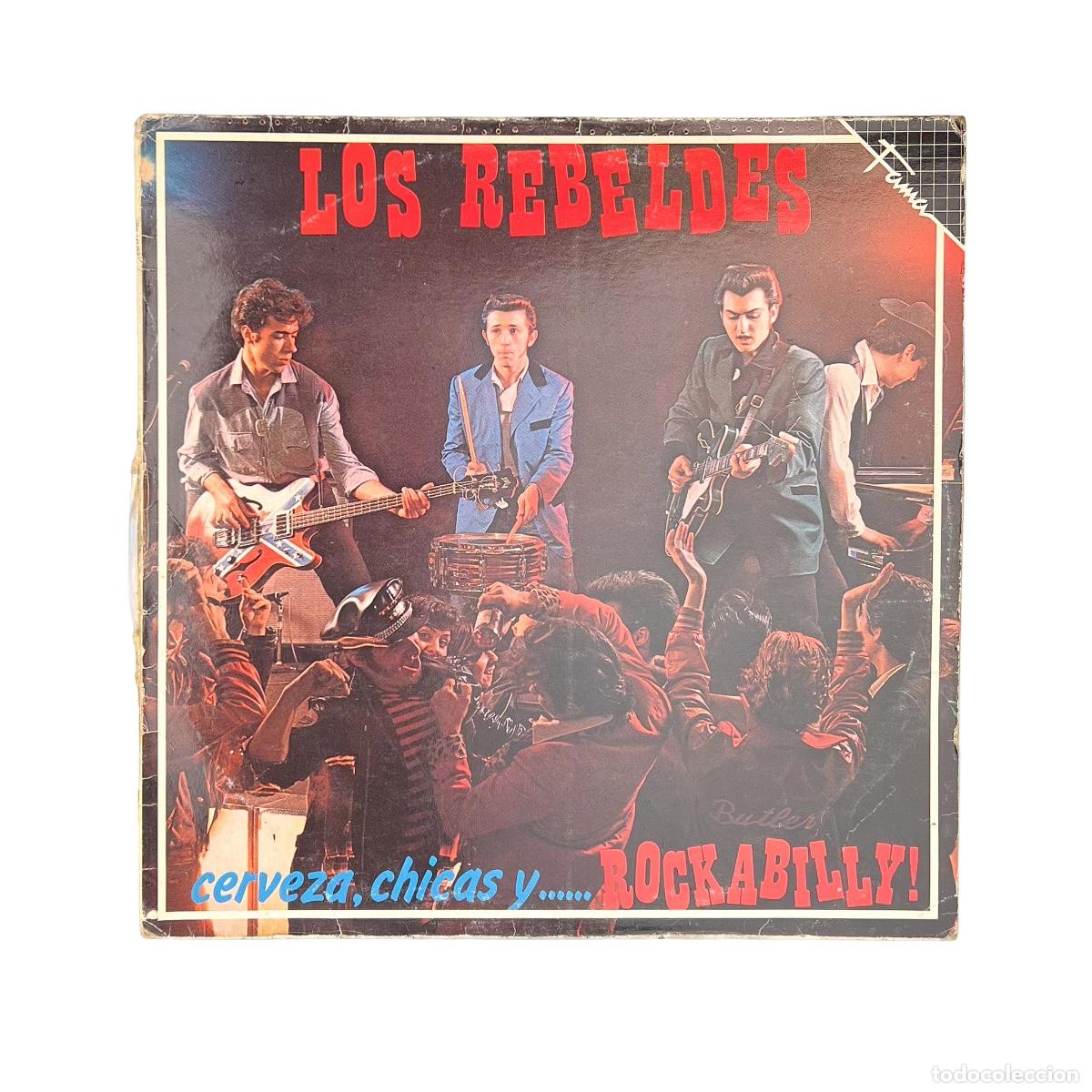 Disques de vinyle: LP. Los Rebeldes. Cerveza, Chicas Y Rockabilly! (G+/G+)