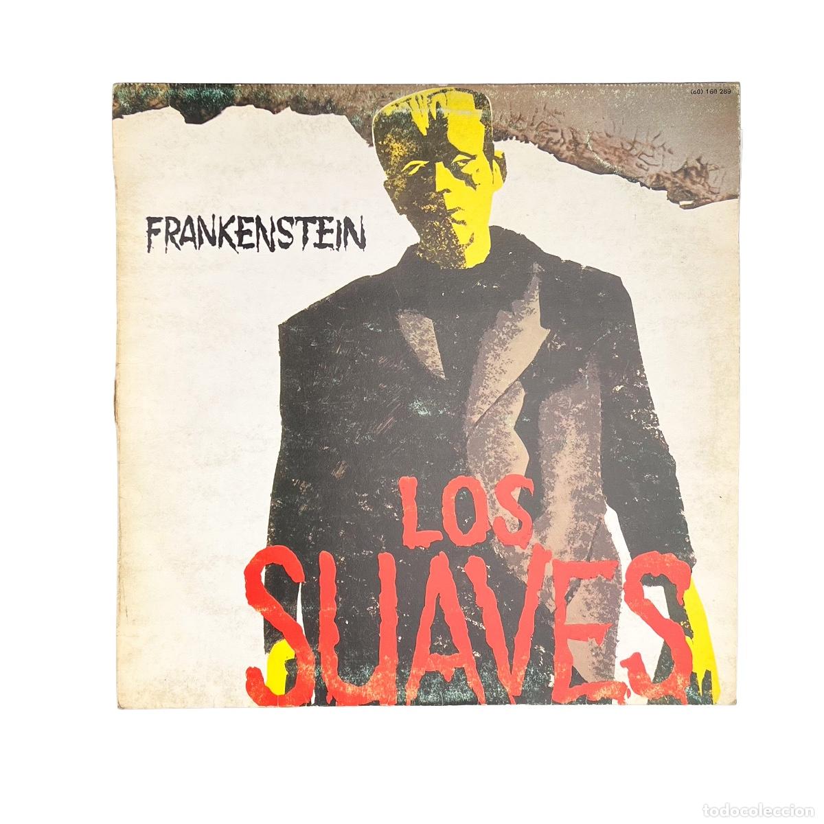 Disques de vinyle: LP. Los Suaves. Frankenstein (G+/G+)