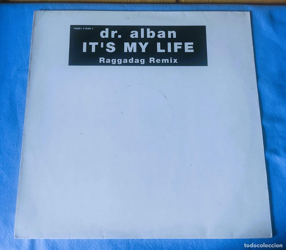 Discos de vinilo: DISCO MAXI DR. ALBAN IT'S MY LIFE RAGGADAG REMIX