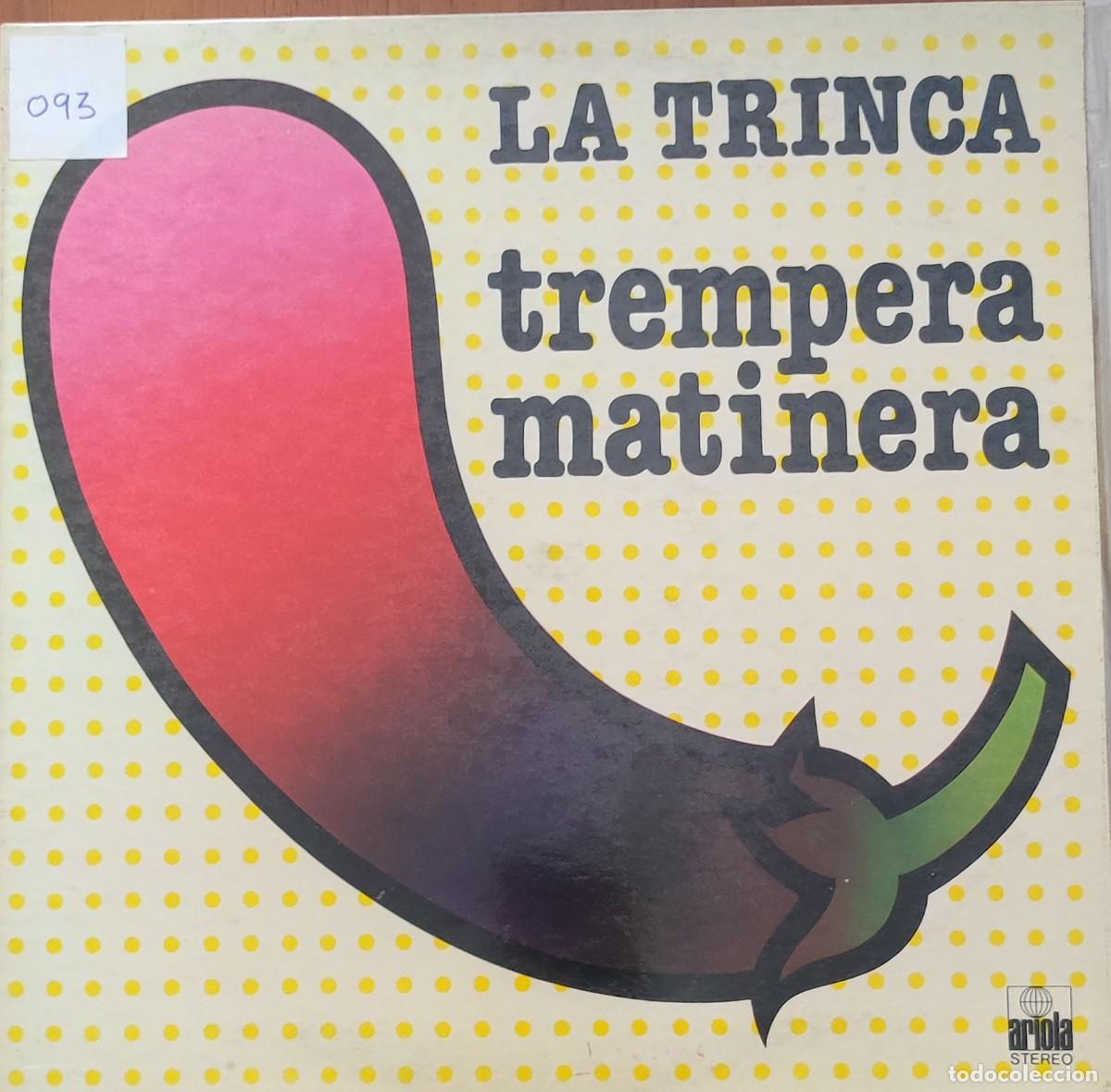 Discos de vinilo: La Trinca &ndash; Trempera matinera (1977, Ariola &ndash; 32 MN 1)**