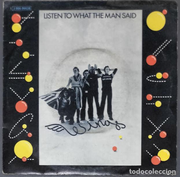Discos de vinilo: Wings - Listen To What The Man Said - 7&rdquo; Single Capitol ref. 1J 006-96638. Ed. espa&ntilde;ola 1975.
