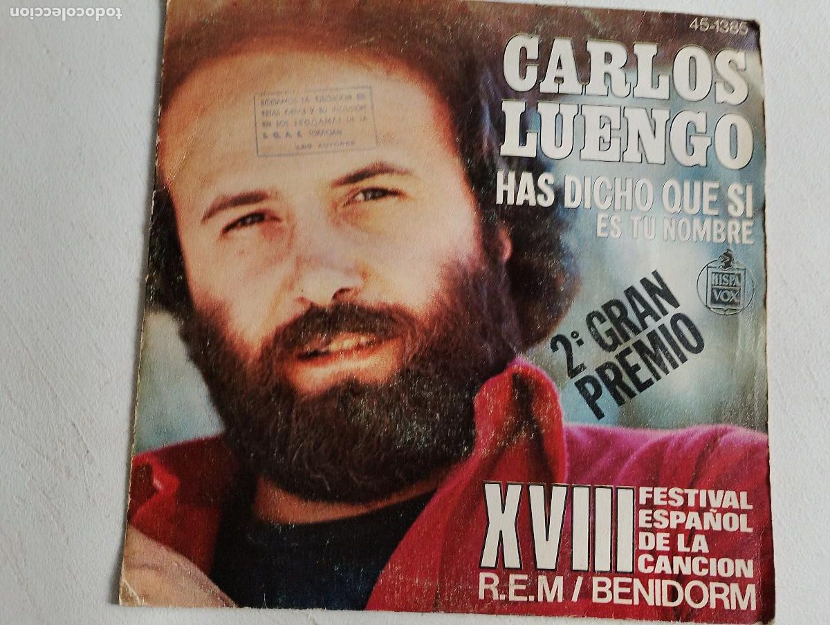 Discos de vinilo: Carlos Luengo - Has dicho que s&iacute; (Hispavox, 1976) XVIII festival Benidorm