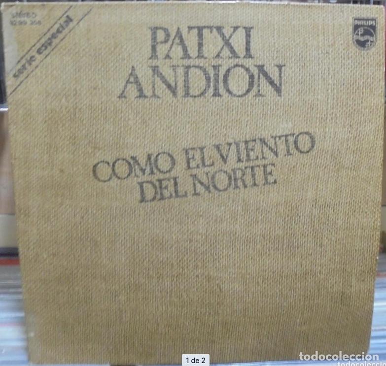 Discos de vinilo: Patxi Andion. Como el viento del norte. Philips 1974 -- LP