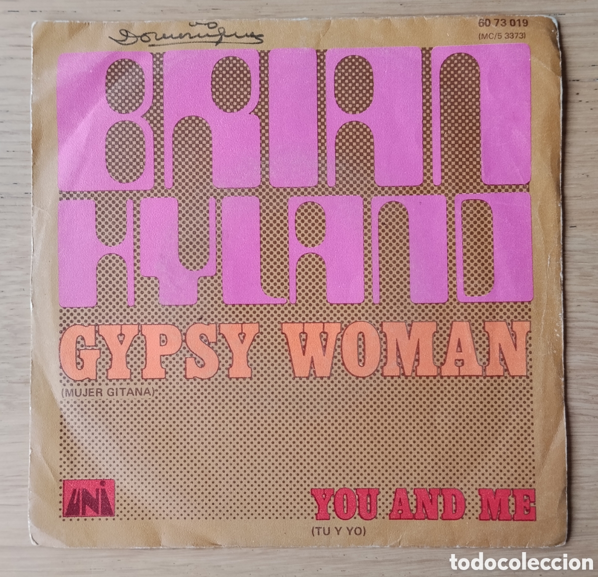 Discos de vinilo: BRYAN HYLAND : &rdquo;GIPSY WOMAN/ YOU AND ME&rdquo; SINGLE VINILO 1970 - CURTIS MAYFIELD COVER