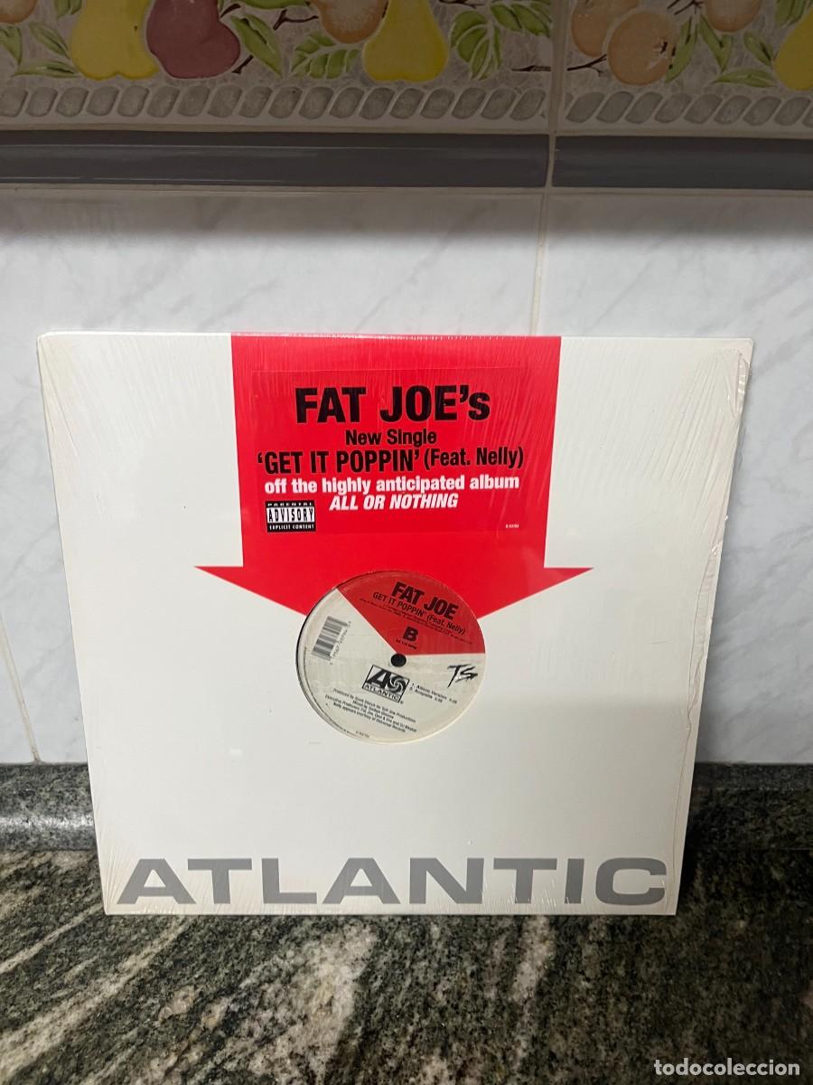 Discos de vinilo: Fat Joe Feat. Nelly Get It Poppin'