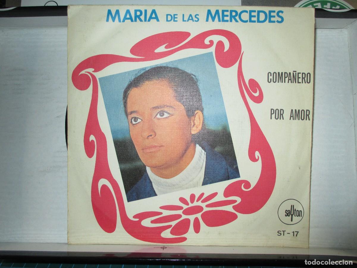 Dischi in vinile: 902- Vinilo Single Maria De Las Mercedes &ndash; Compa&ntilde;ero / Por Amor (Sayton, 1969) EX/NM