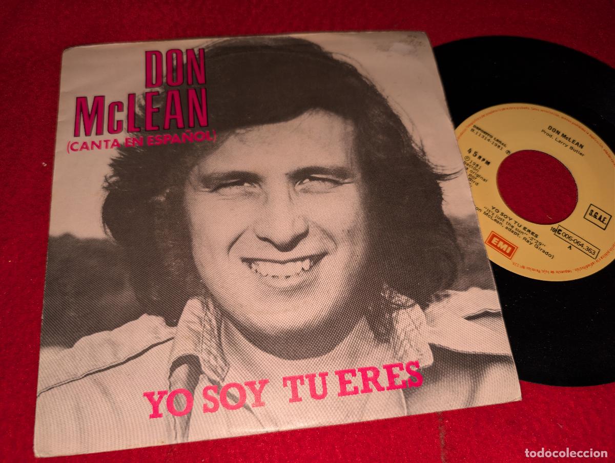 Discos de vinilo: DON McLEAN Yo soy tu eres/Chain lightning 7'' SINGLE 1981 EMI ESPA&Ntilde;A SPAIN sung SPANISH