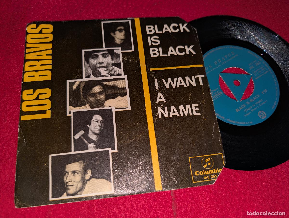Discos de vinilo: LOS BRAVOS Black is black/I want a name 7'' SINGLE 1966 Columbia