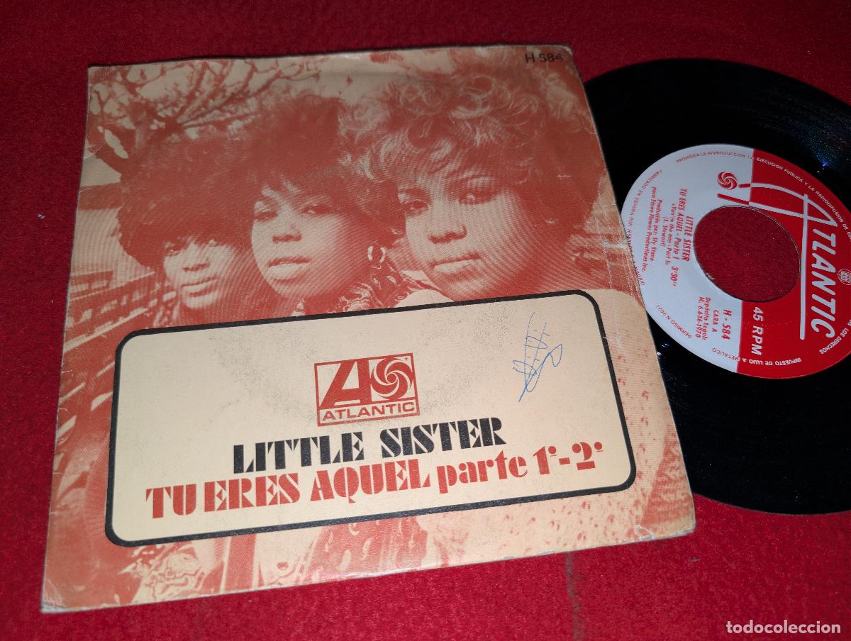 Discos de vinilo: LITTLE SISTER Tu eres aquel You're the one Part I/Part II 7'' SINGLE 1970 Atlantic ESPA&Ntilde;A SPAIN