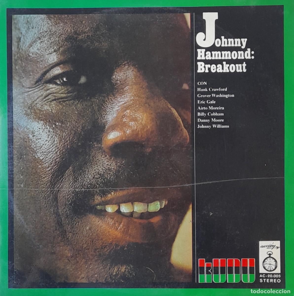 Discos de vinilo: JOHNNY HAMMOND: Breakout. Kudu. CTI 1972