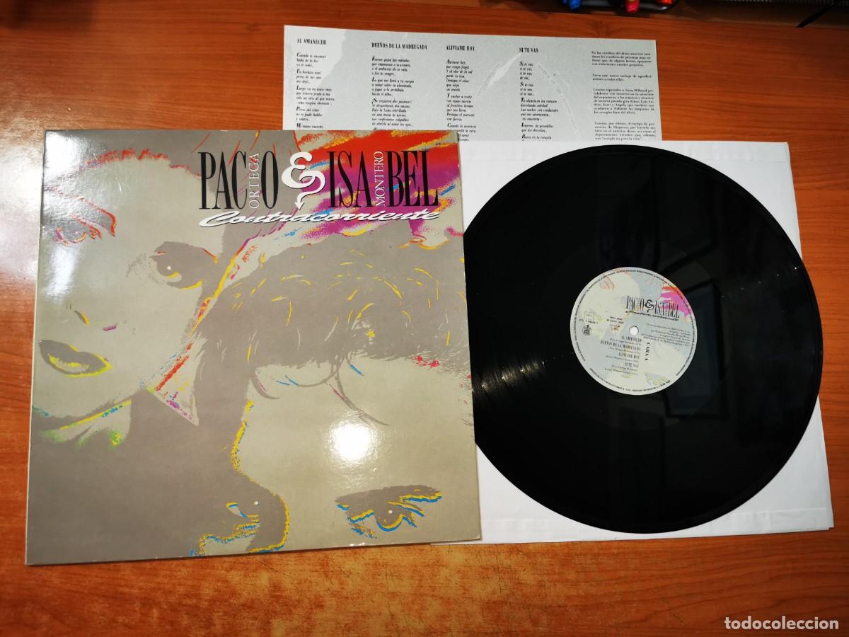 Discos de vinilo: PACO ORTEGA & ISABEL MONTERO Contracorriente LP VINILO DEL A&Ntilde;O 1990 CON ENCARTE CONTIENE 9 TEMAS