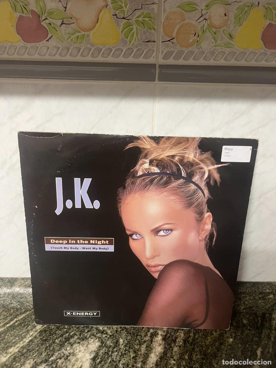 Discos de vinilo: J.K. Deep In The Night (Touch My Body - Want My Body)