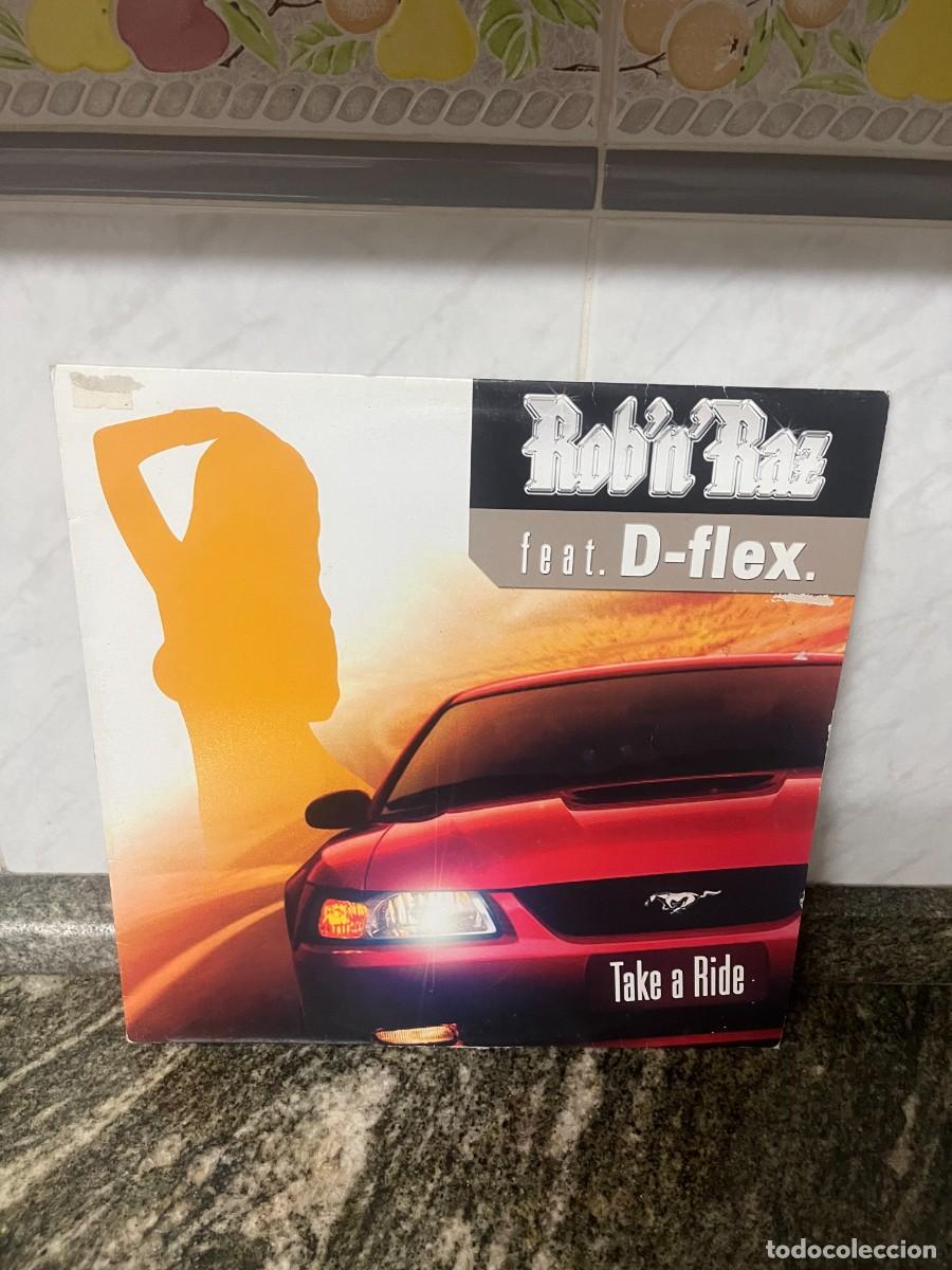 Discos de vinilo: Rob 'N' Raz feat D-Flex Take A Ride