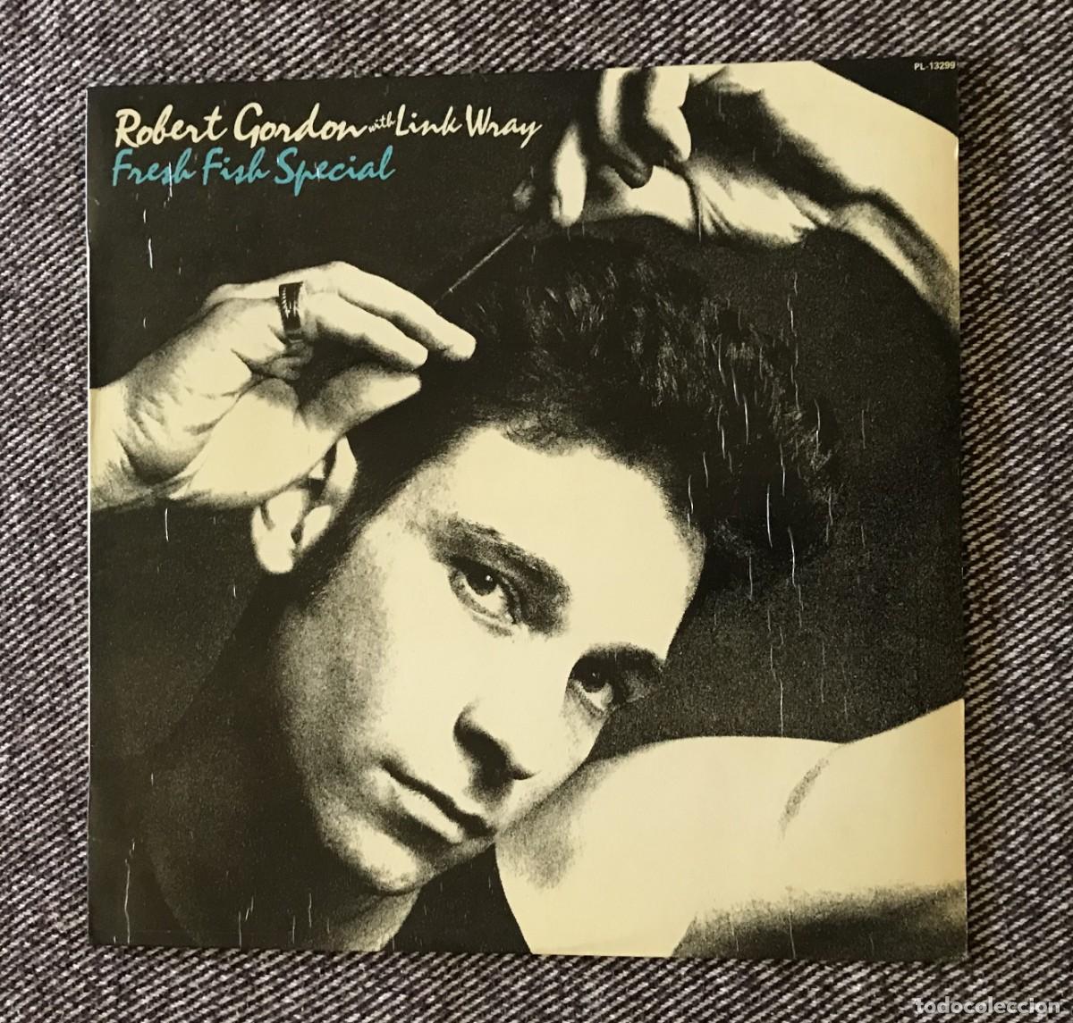 Discos de vinilo: Robert Gordon With Link Wray &ndash; Fresh Fish Special - LP Album, Promo - RCA Victor &ndash; PL-13299