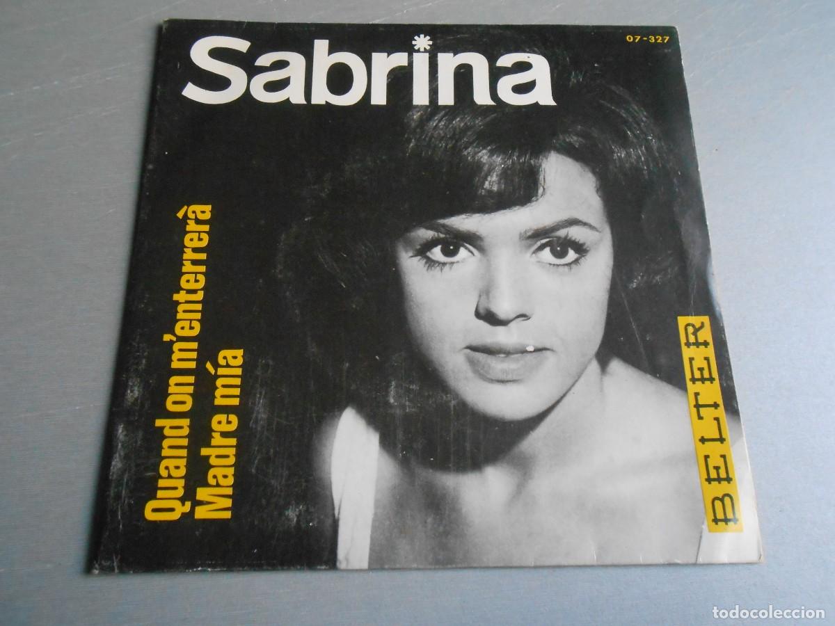 Discos de vinilo: SABRINA, SG, QUAND ON M&acute;ENTERRER&Agrave; + 1, A&Ntilde;O 1966, BELTER 07-327