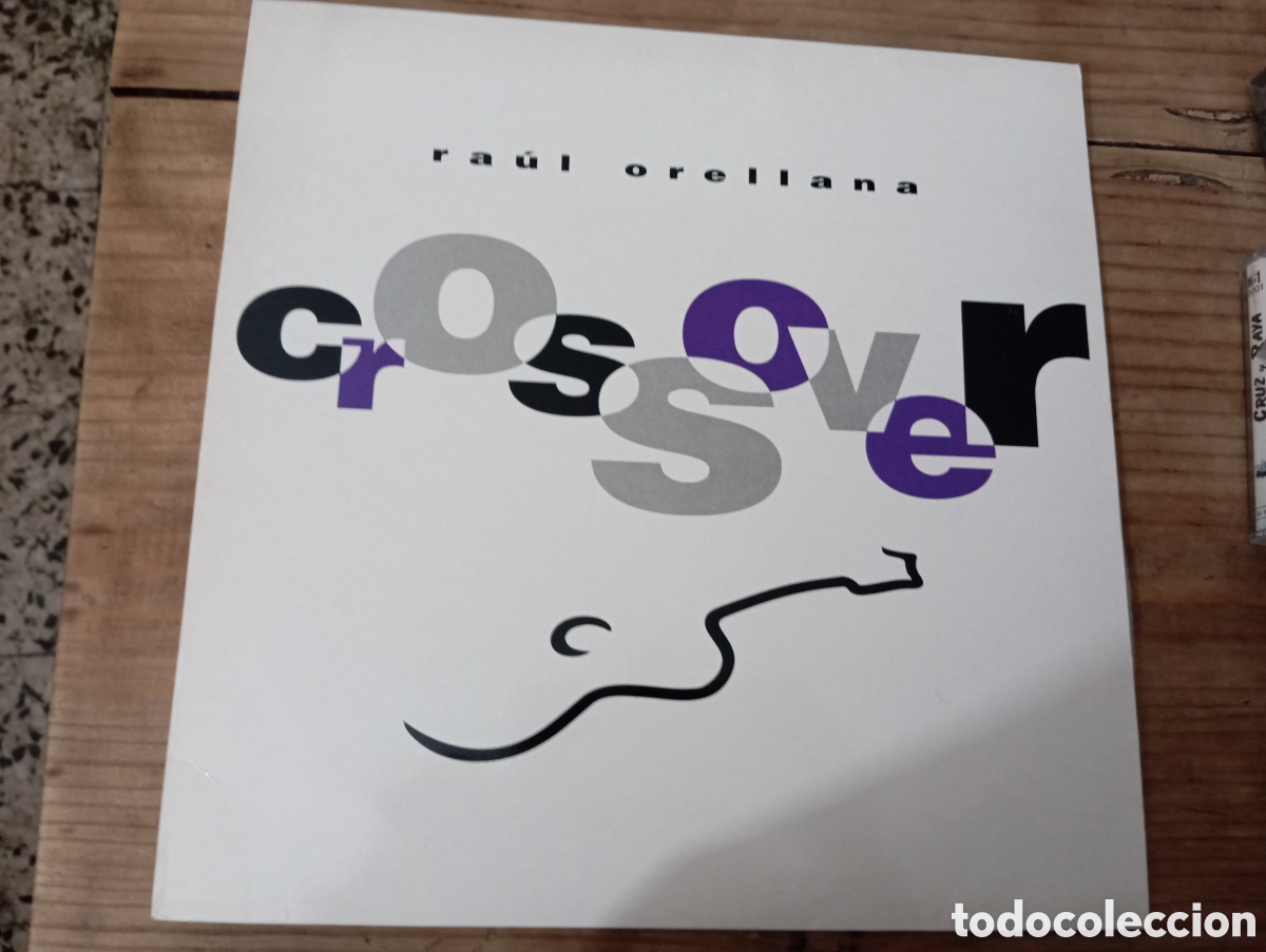 Discos de vinilo: RAUL ORELLANA - CROSSOVER , 1991 ESPA&Ntilde;A /.ELECTRONIC , HOUSE