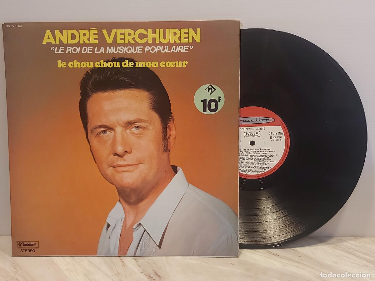 Discos de vinilo: ANDR&Eacute; VERCHUREN | LE CHOU CHOU DE MON COEUR | LP FRANCIA 1969 | MUSIDISC | MBC. ***