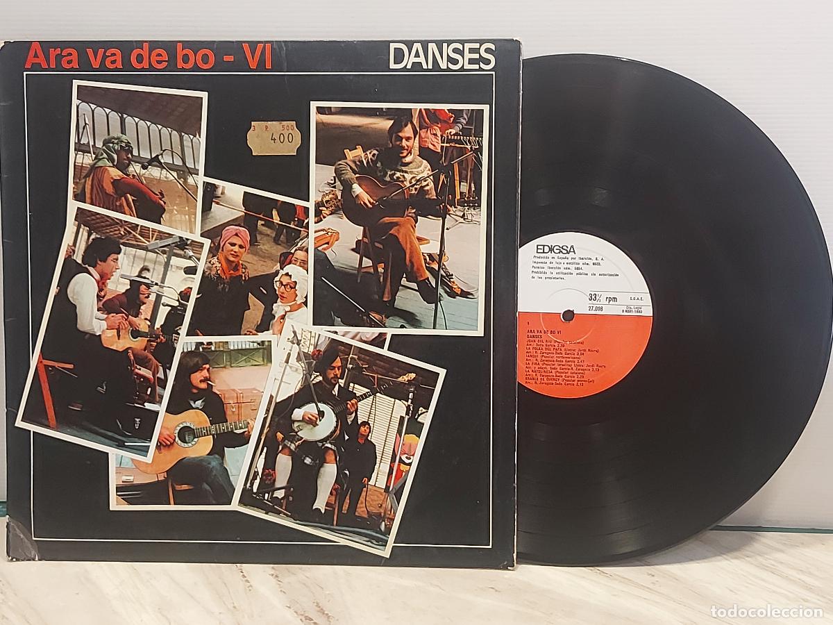 Discos de vinilo: ARA VA DE BO - VI | DANSES | LP EDIGSA 1980 | FOLK CATAL&Agrave; | 27.016 | MBC. ***