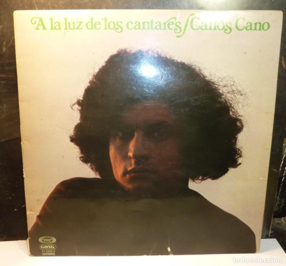 Discos de vinilo: CARLOS CANO // A LA LUZ DE LOS CANTARES // PORTADA ABIERTA // 1977 // LP