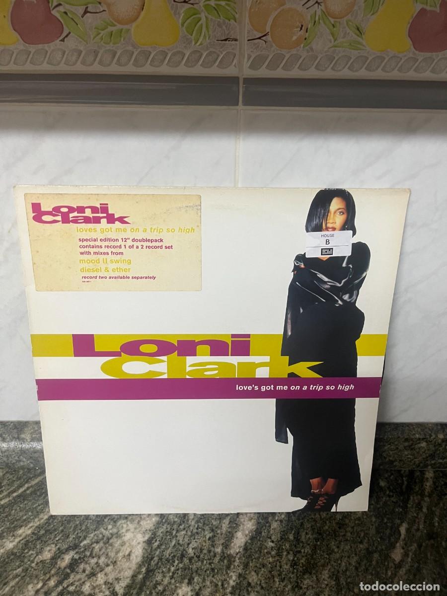 Discos de vinilo: Loni Clark Love's Got Me (On A Trip So High)