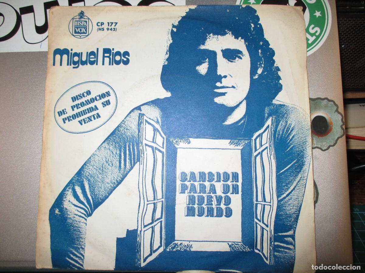 Discos de vinilo: 928- Vinilo Single 7&rdquo; Miguel R&iacute;os - Canci&oacute;n Para Un Nuevo Mundo (Promo 1973)