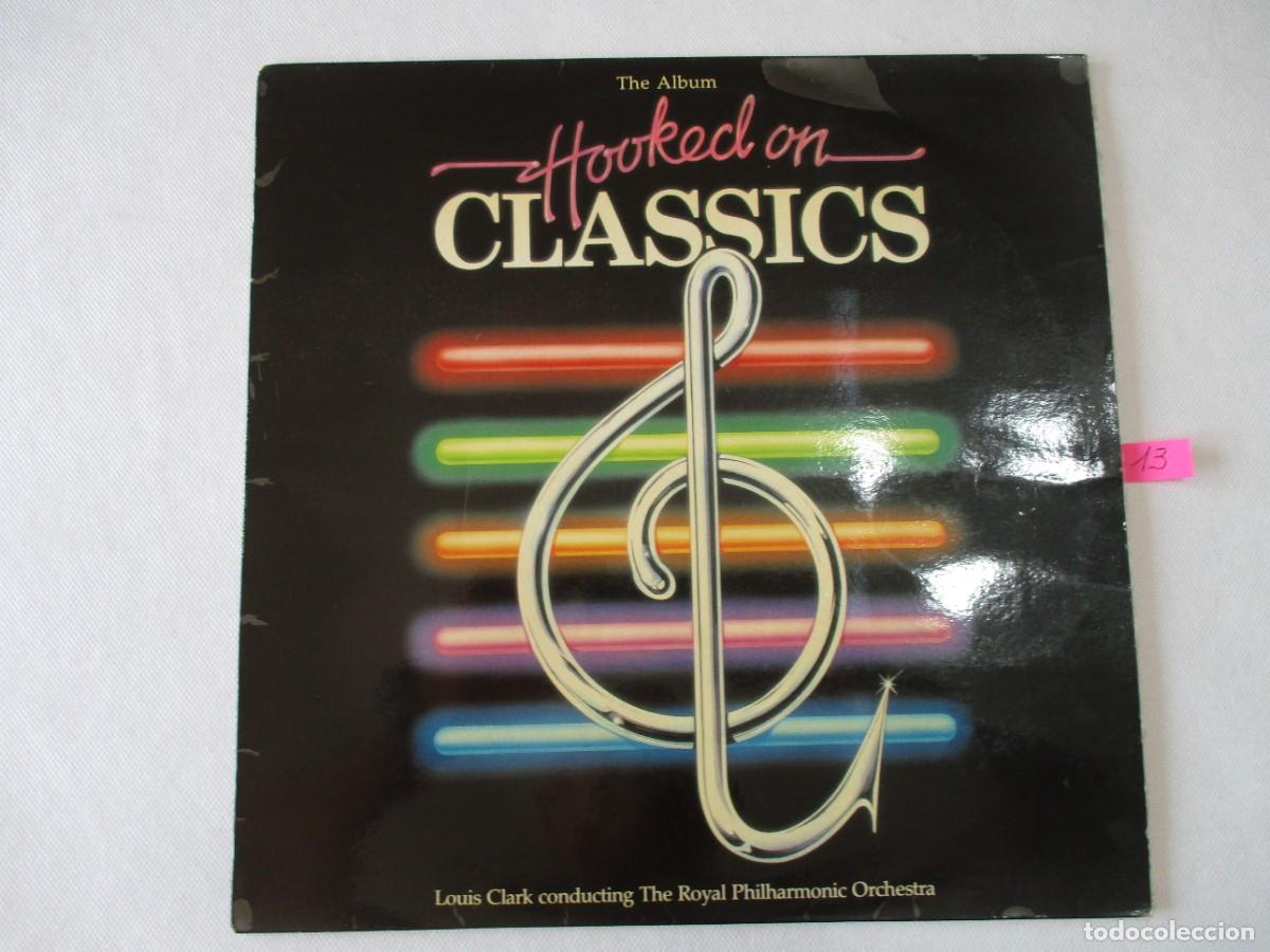 Discos de vinilo: DISCO LP , HOOHED ON CLASSICS , ROYAL PHILHARMONIC . BUEN ESTADO VER FOTOS