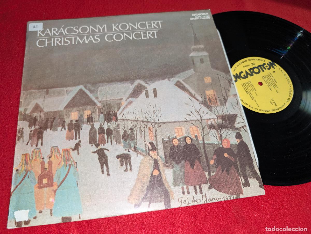 Discos de vinilo: KARACSONYI KONCERT Christmas concert NAVIDAD Budapest LP 1978 Hugaroton HUNGARY HUNGRIA