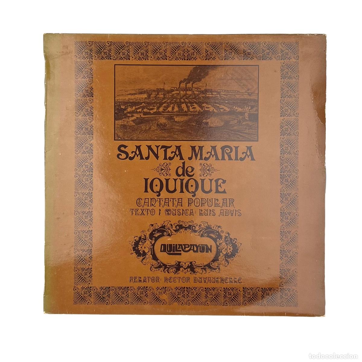 Disques de vinyle: LP. Quilapay&uacute;n. Santa Maria De Iquique - Cantata Popular (VG+/VG+)