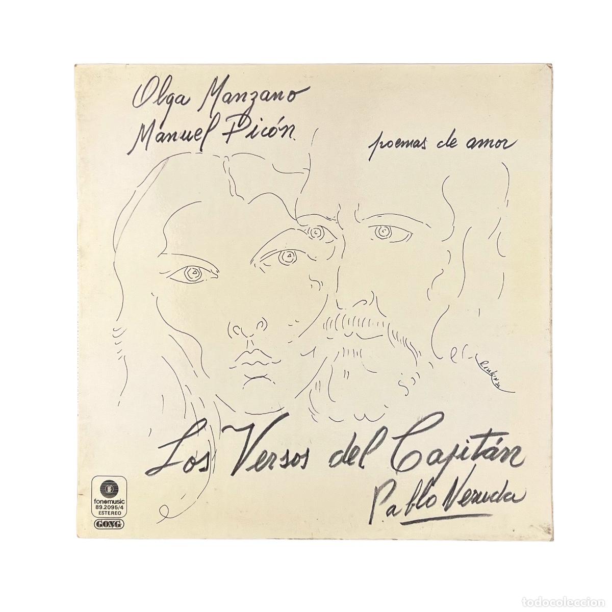 Disques de vinyle: LP. Olga Manzano Y Manuel Pic&oacute;n. Poemas De Amor - Los Versos Del Capit&aacute;n - Pablo Neruda (VG/VG+)