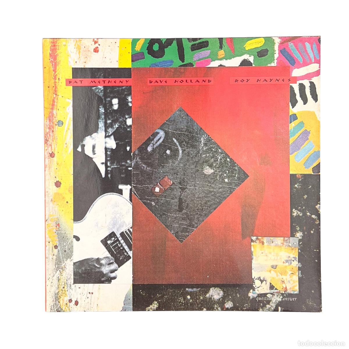 Discos de vinilo: LP. Pat Metheny w/ Dave Holland & Roy Haynes. Question And Answer (VG+/VG+)