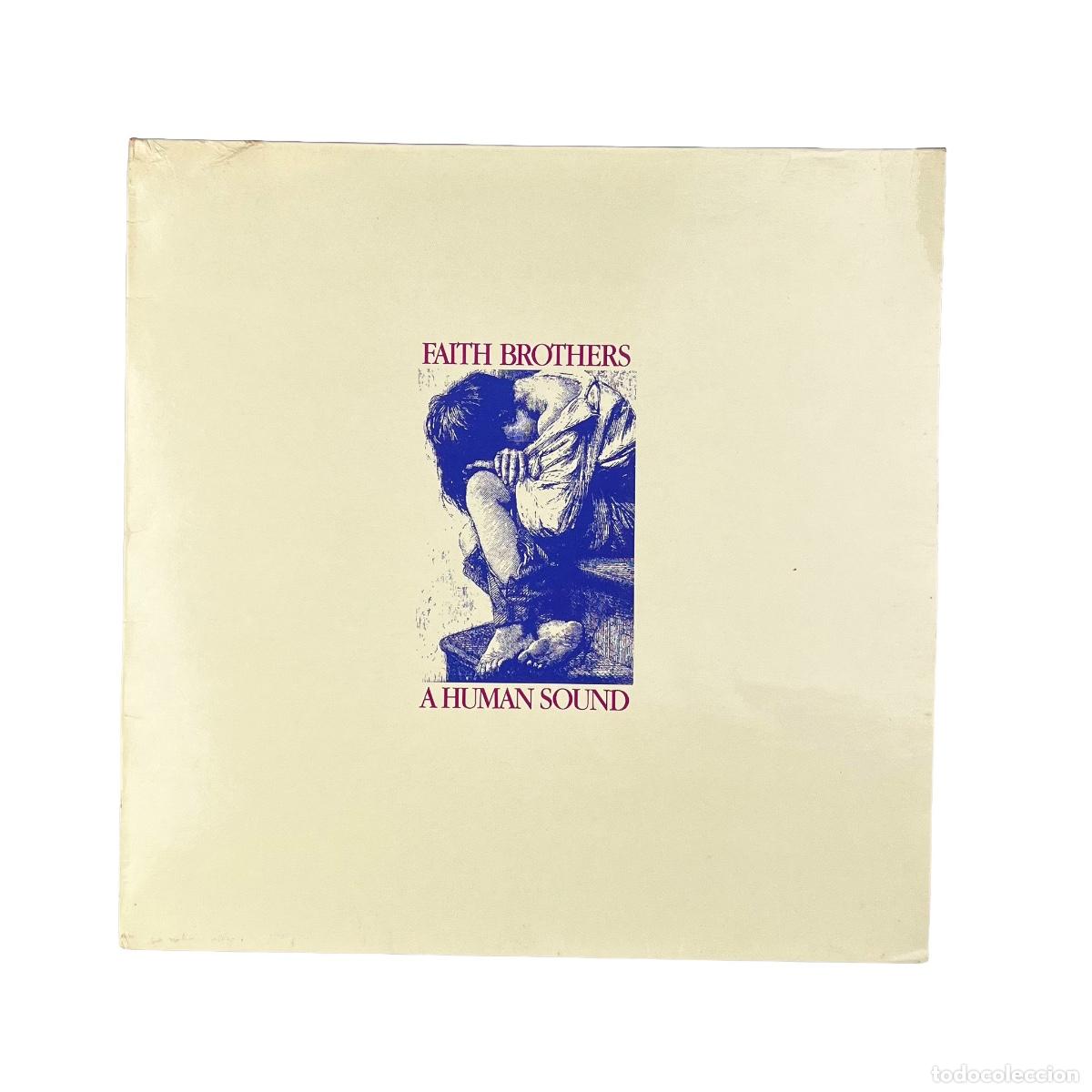Discos de vinilo: LP. Faith Brothers. A Human Sound (G+/VG+)