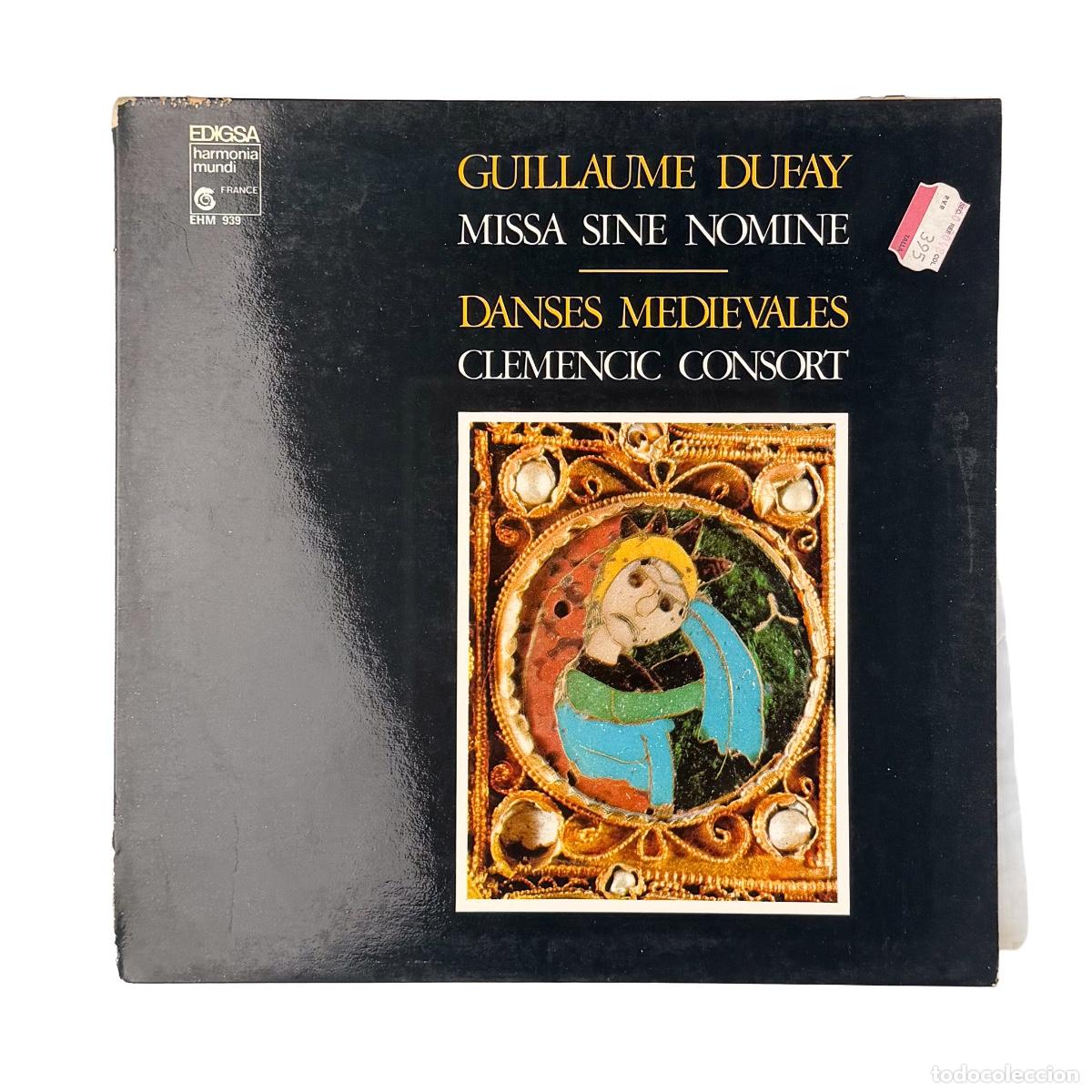 Discos de vinilo: LP. Guillaume Dufay, Clemencic Consort. Missa Sine Nomine - Danses Medievales (VG+/G+)