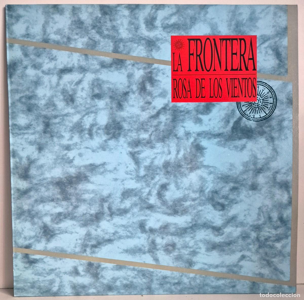 Discos de vinilo: La Frontera - Rosa de los Vientos. LP vinilo