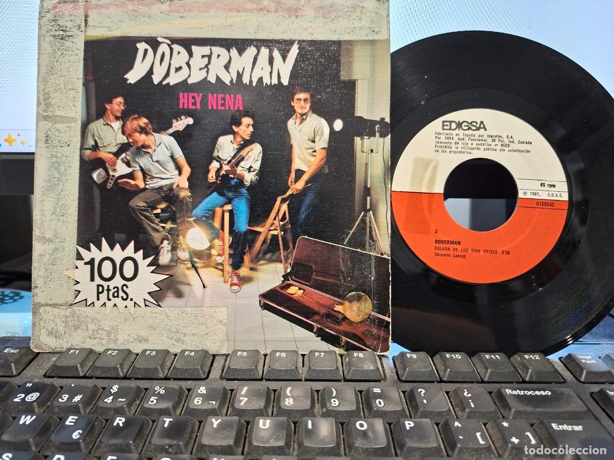 Discos de vinilo: DOBERMAN - HEY NENA / BALADA DE LOS DIAS GRISES - SINGLE DE VINILO C-40