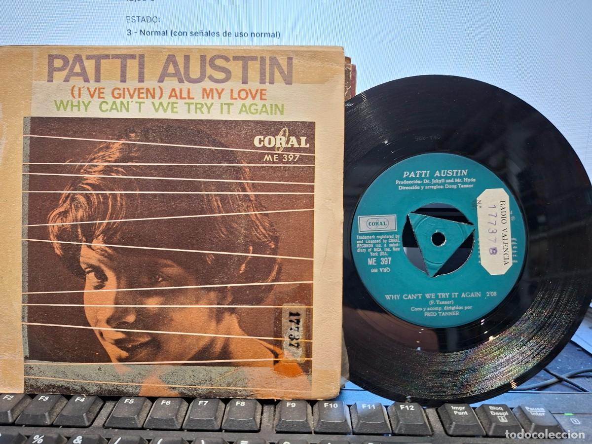 Discos de vinilo: PATTI AUSTIN - ( I'VE GIVEN ) ALL MY LOVE - SINGLE DE VINILO C-40