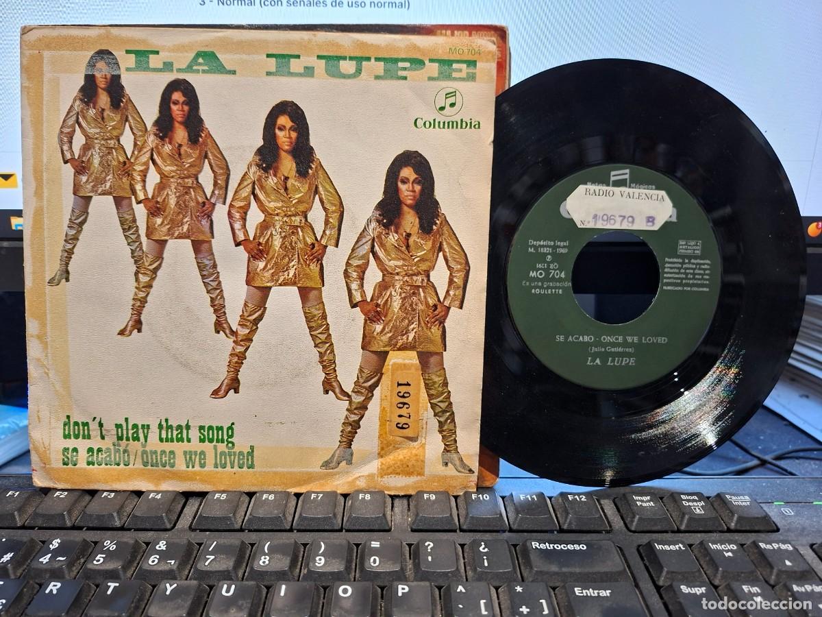 Discos de vinilo: LA LUPE - DON'T PLAY THAT SONG / SE ACABO - ONCE WE LOVED - SINGLE DE VINILO C-40