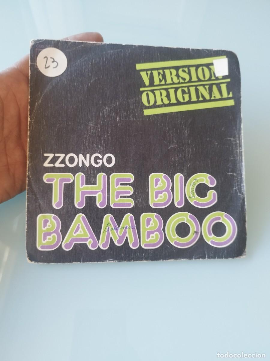 Discos de vinilo: Zzongo &ndash; The Big Bamboo. Single vinilo 7&rdquo;.