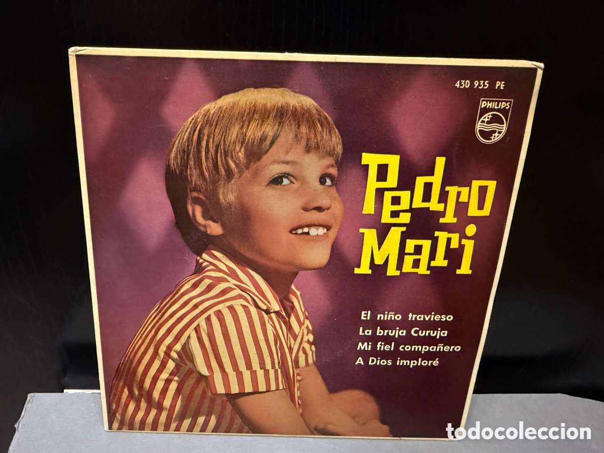 Discos de vinilo: Pedro Mari &ndash; El ni&ntilde;o travieso; La bruja Caruja; Mi fiel compa&ntilde;ero + 1 &ndash; 1963. Buen estado.