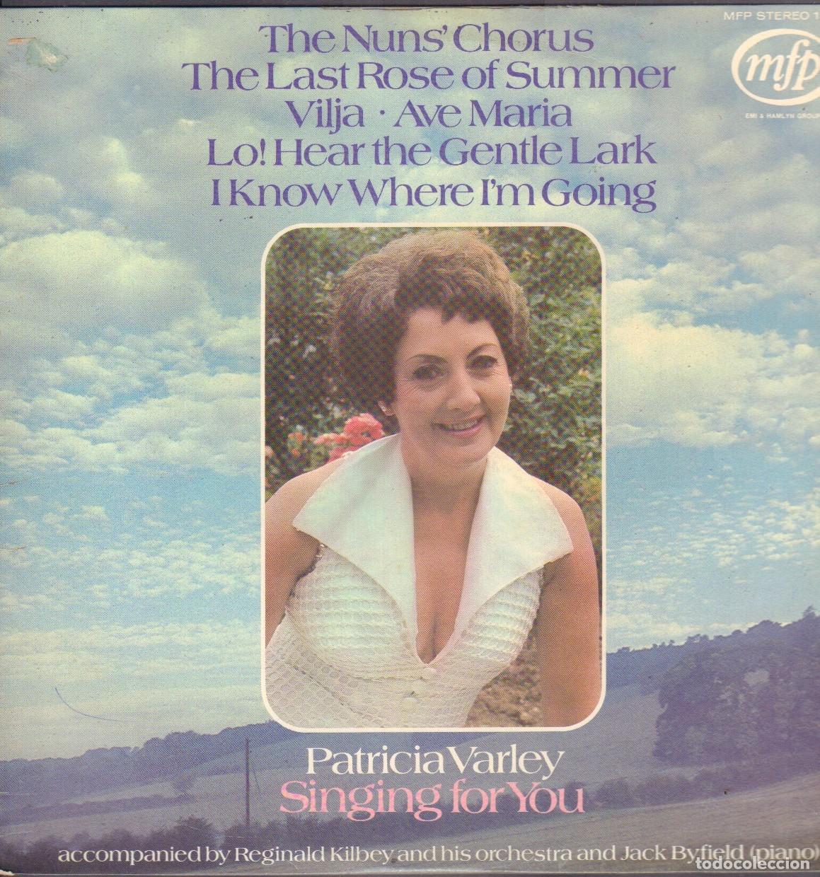 Discos de vinilo: PATRICIA VARLEY - SINGING FOR YOU / THE NUN'S CHORUS, VILJA, AVE MARIA.../ LP MFP RF-26866