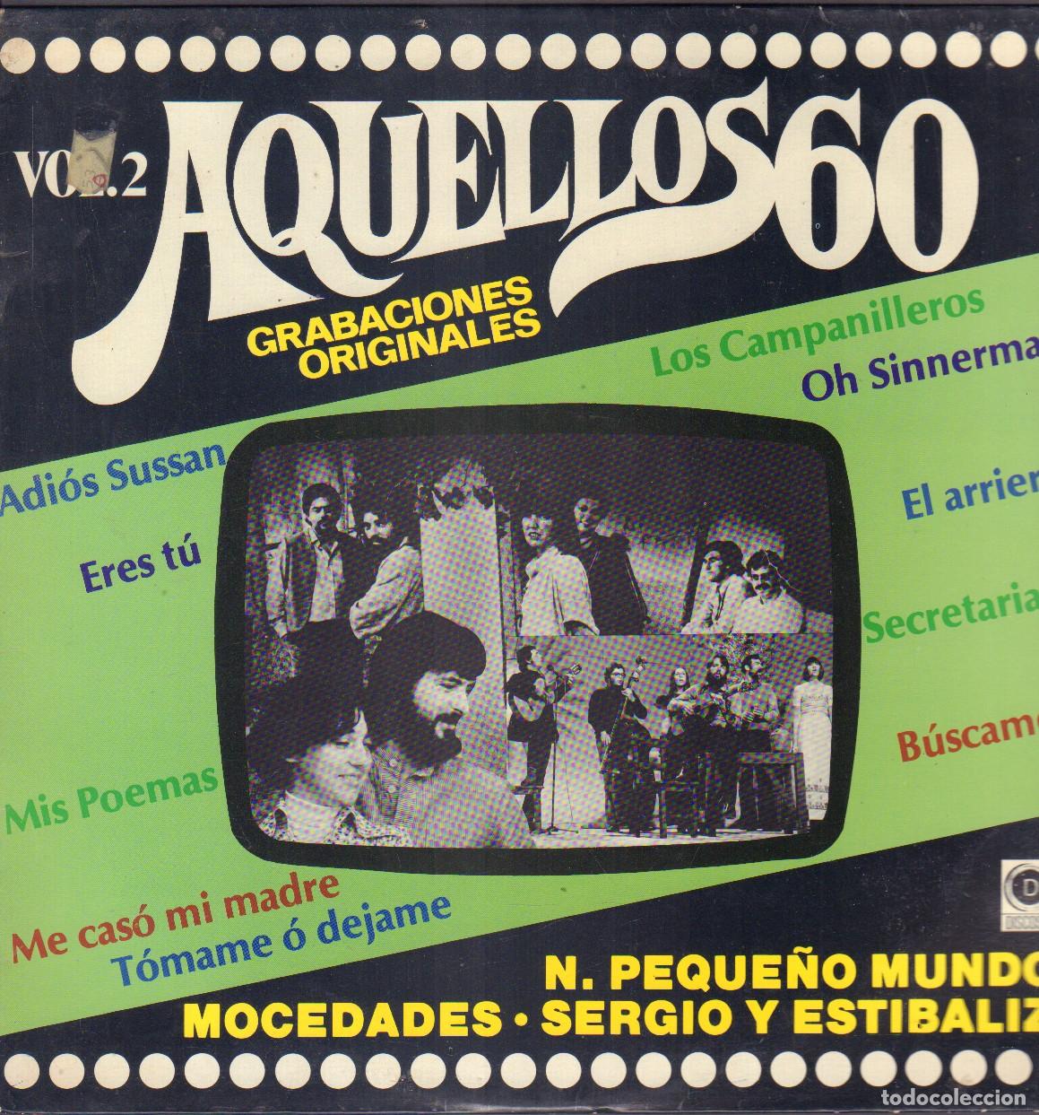 Discos de vinilo: AQUELLOS 60 VOL. 2 (GRABACIONES ORIGINALES) - MOCEDADES, PEQUE&Ntilde;O MUNDO../ LP SERDISCO 1981 RF-26875