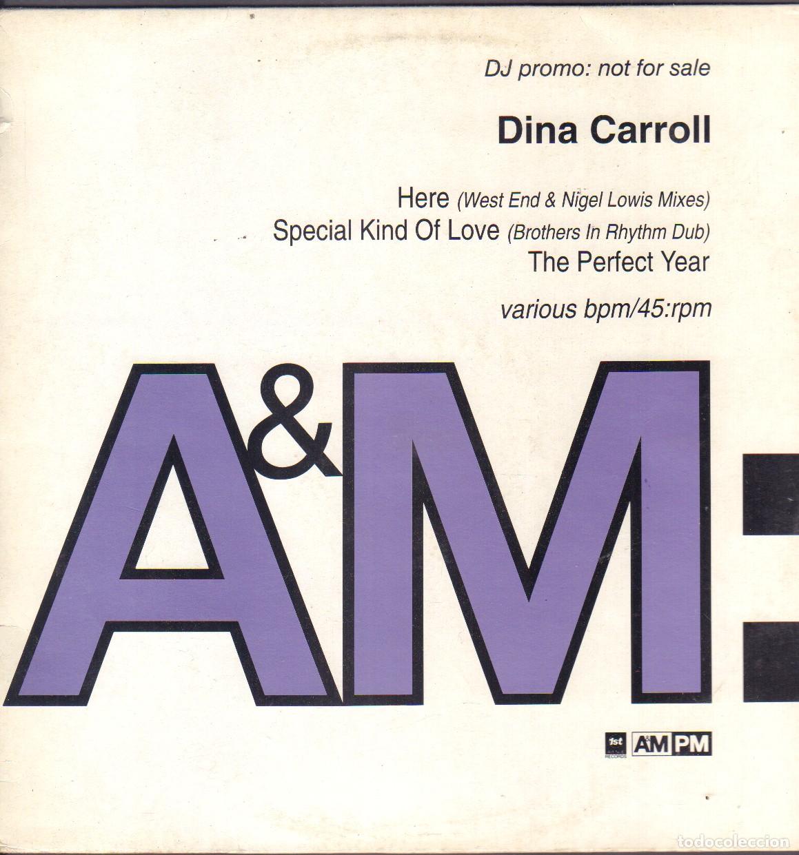 Discos de vinilo: DINA CARROLL - HERE, SPECIAL KIND OF LOVE, THE PERFECT YEAR / MAXISINGLE A&M RECORDS RF-26880