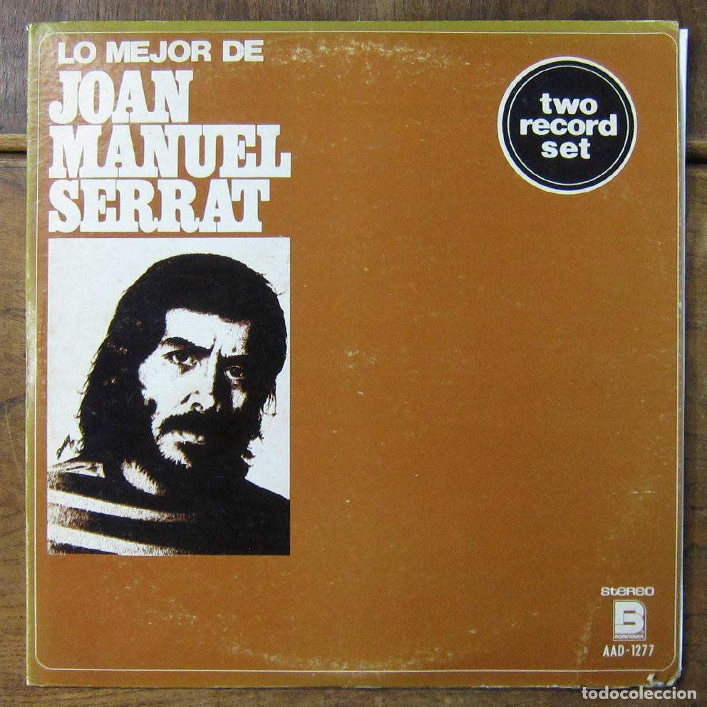 Discos de vinilo: LO MEJOR DE JOAN MANUEL SERRAT - 1977 - EDICI&Oacute;N DE PUERTO RICO - DOBLE