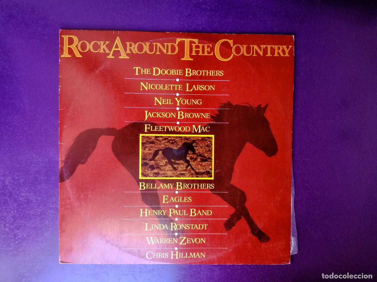 Discos de vinilo: Rock Around The Country - LP WEA 1989 - EAGLES, Neil Young, FLEETWOOD MAC, CHRIS HILLMAN, ETC