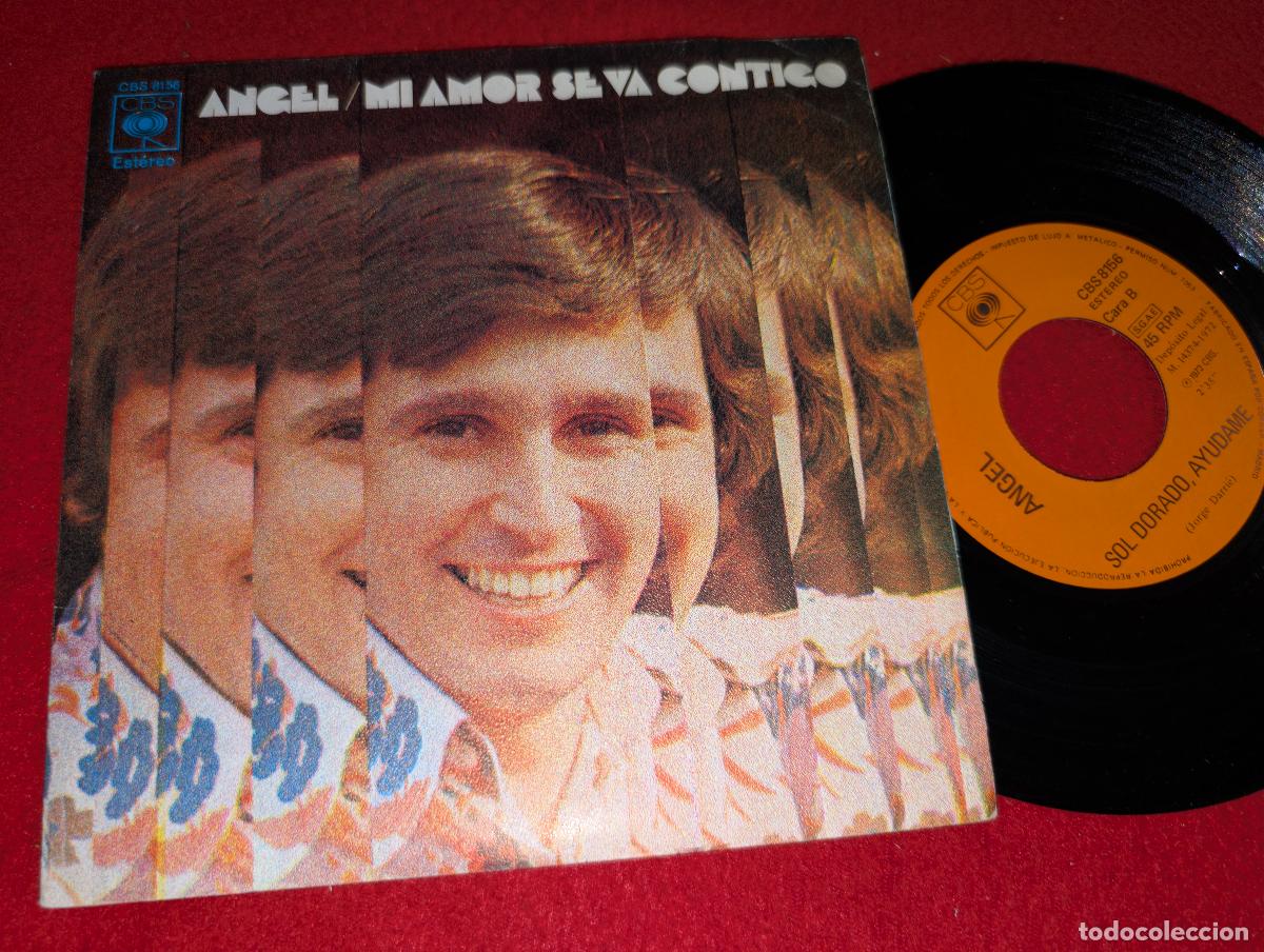Discos de vinilo: ANGEL Mi amor se va contigo/Sol dorado ayudame 7'' SINGLE 1972 SALAKO